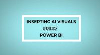 Inserting AI Visuals using power BI