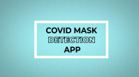 Covid Mask Detection App