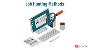 Job Hunting Methods | 8 Most Popular Methods For Candidates (Useful)