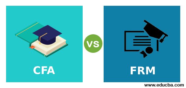 CFA vs FRM