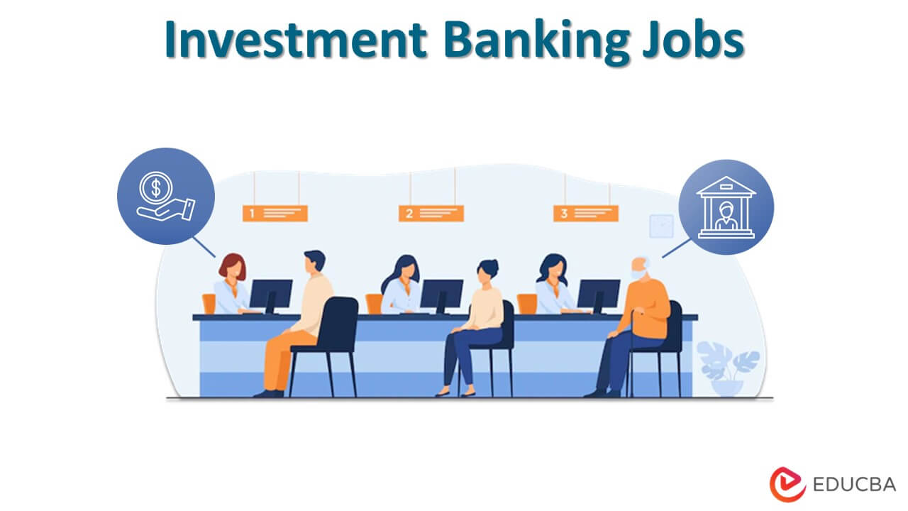 Junior Investment Banker Jobs London