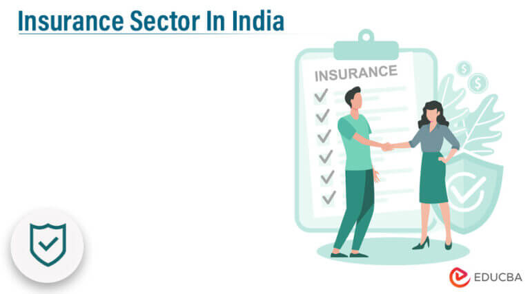 Insurance Sector In India | Important To Know About Insurance Sector