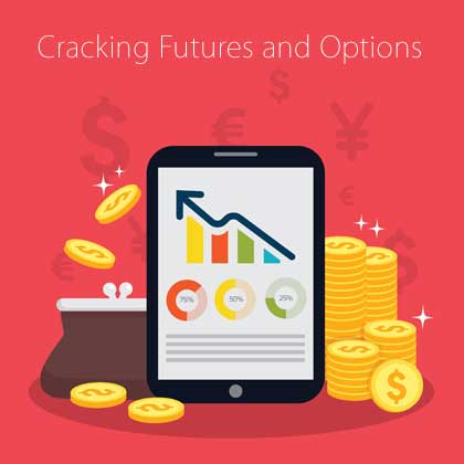 Cracking Futures and Options