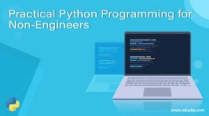 Practical Python Programming for Non-Engineers | eduCBA