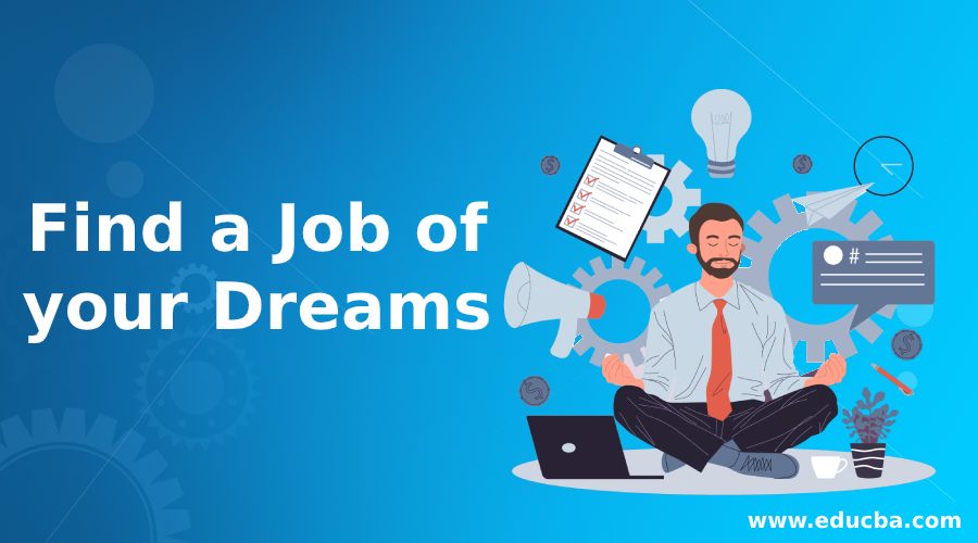 Find a Job of your Dreams