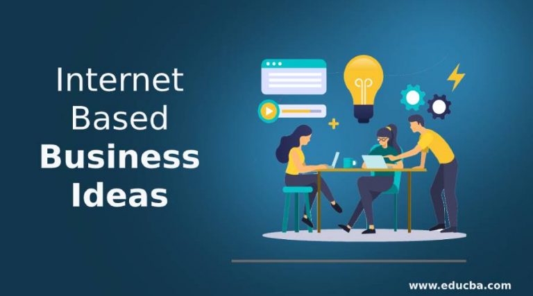 Internet Based Business Ideas Top 10 Internet Based Business Ideas