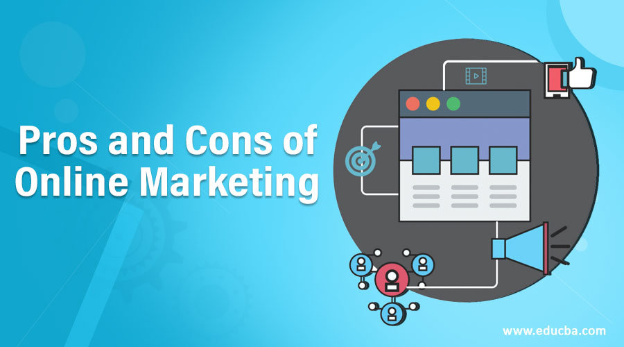 Pros and Cons of Online Marketing