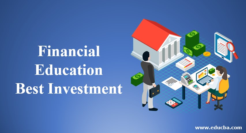 Financial Education - Best Investment