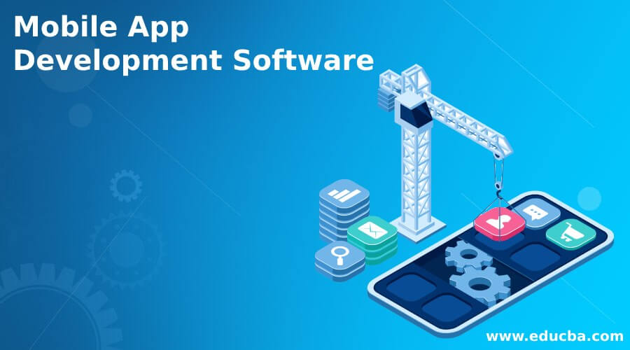 Mobile App Development Software