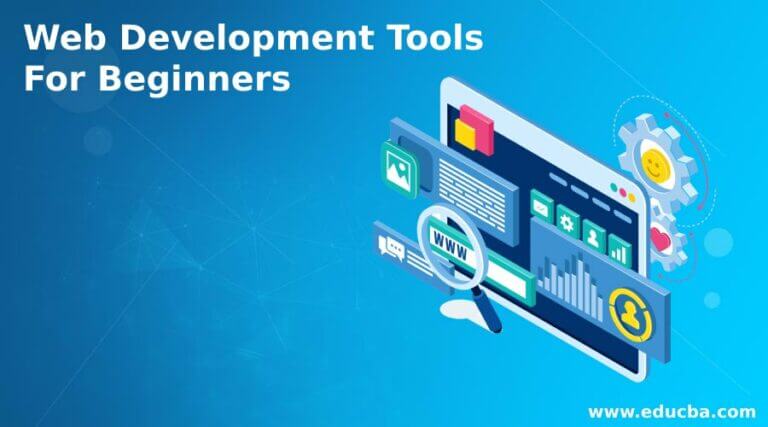 Web Development Tools | Essential Web Development Tools For Beginners