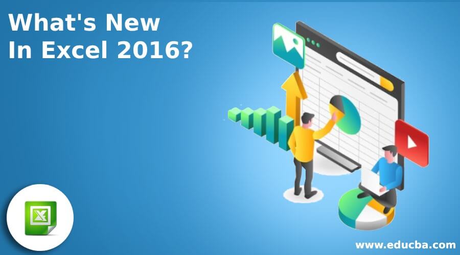 What's New In Excel 2016
