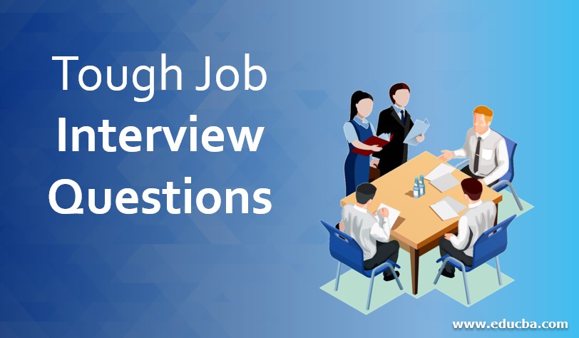 Preguntas difíciles de la entrevista de trabajo