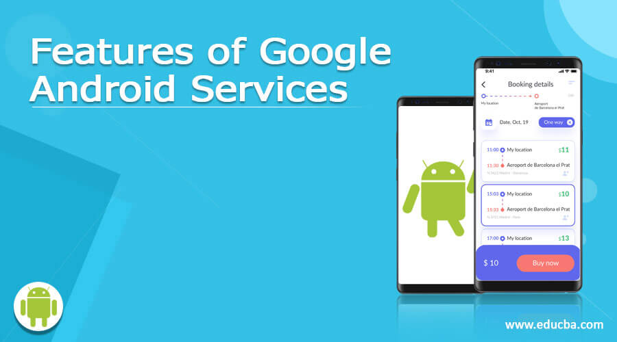Features of Google Android Services