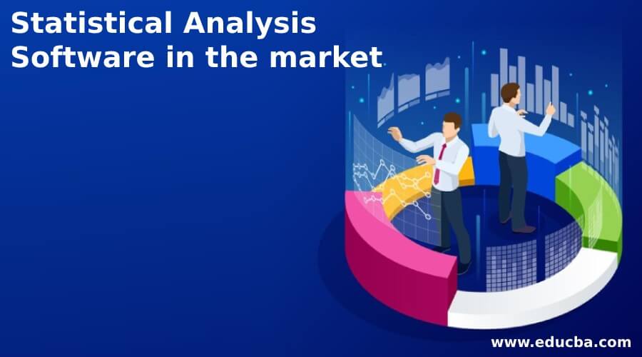 Statistical Analysis Software in the market