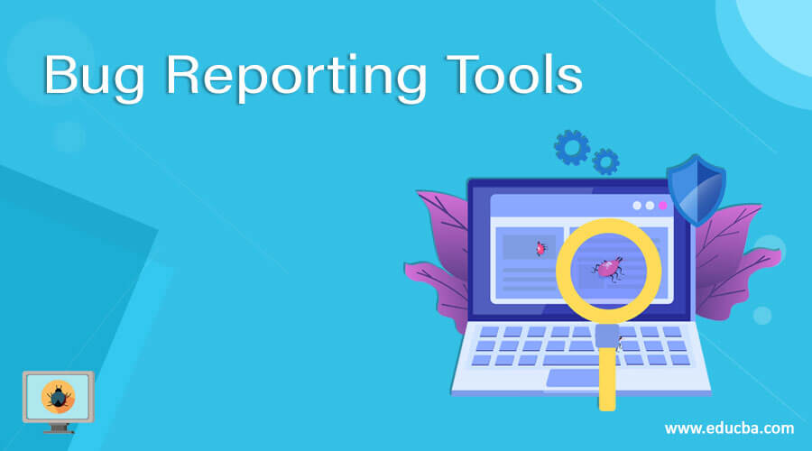 free bug reporting tools