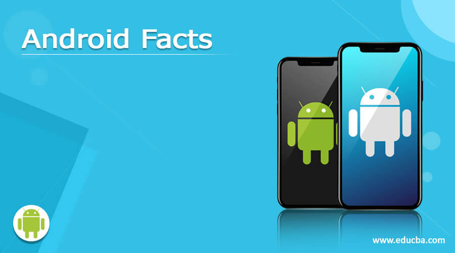 Android Facts