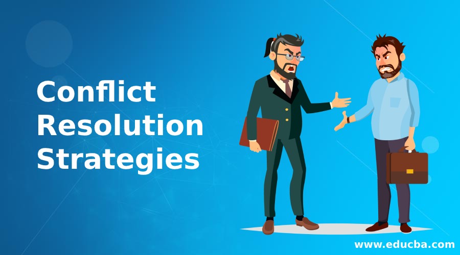 Conflict Resolution Strategies