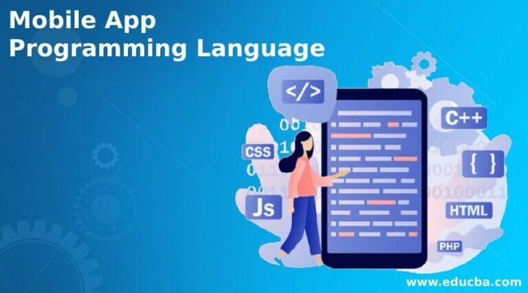 Mobile App Programming Language | Complete Guide