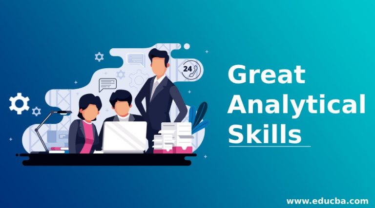 Great Analytical Skills 8 Awesome Tips to Build Great Analytical skills