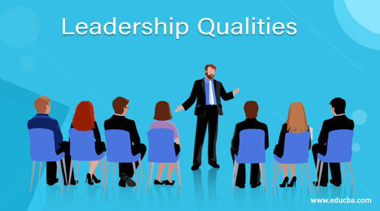 Leadership Qualities | 9 Unique Qualities to be a Successful Leader