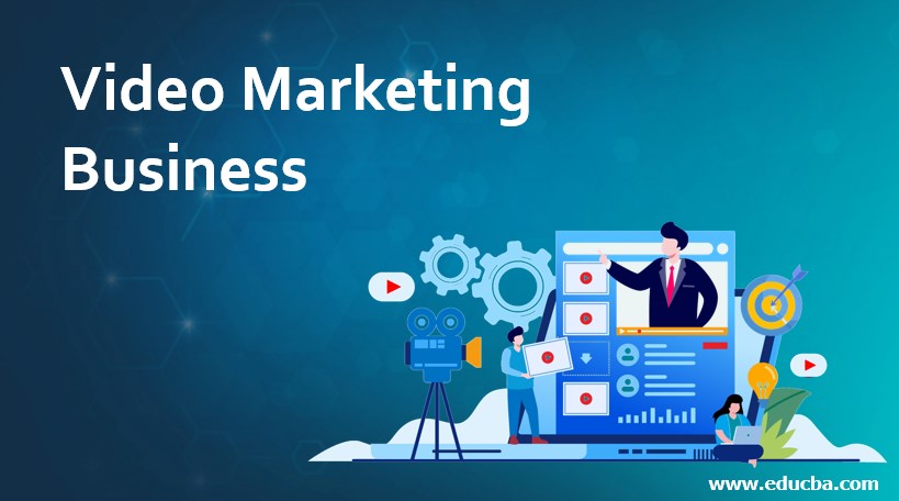 Video Marketing Business