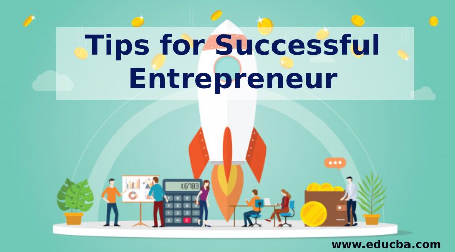 Tips for Successful Entrepreneur