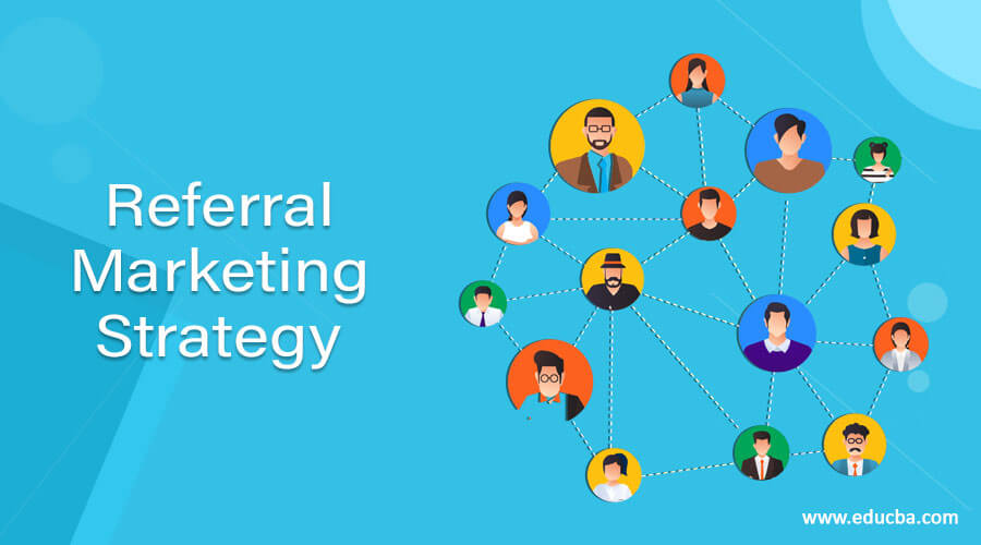 Referral Marketing Strategy