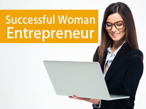 Successful Women Entrepreneurs | Top 10 Steps (Traits,Quotes)