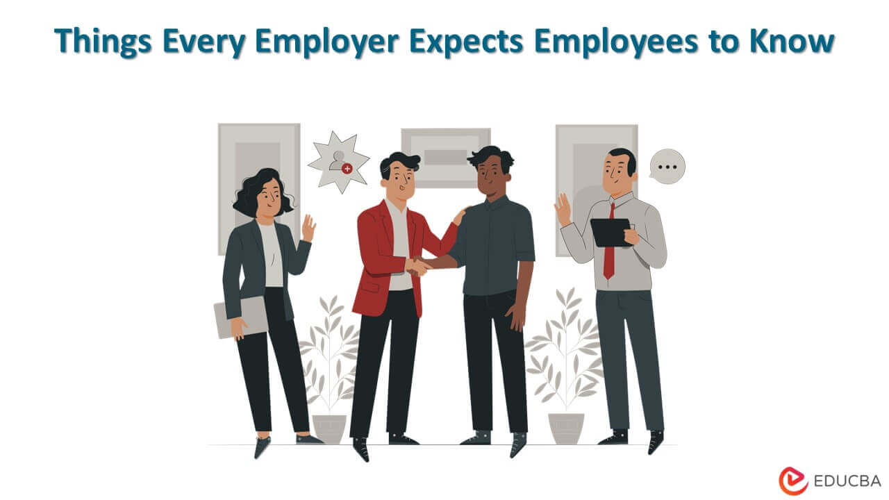 Things Every Employer Expects Employees to Know