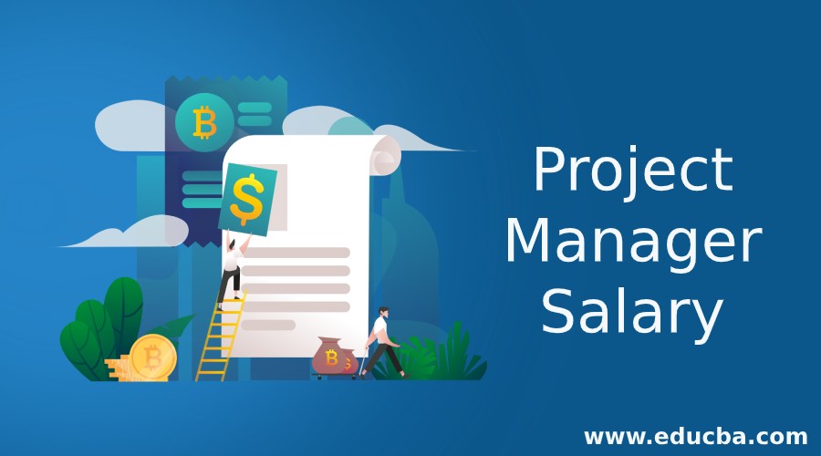 Project Manager Salary | 5 Different Tips on Project Manager Salary