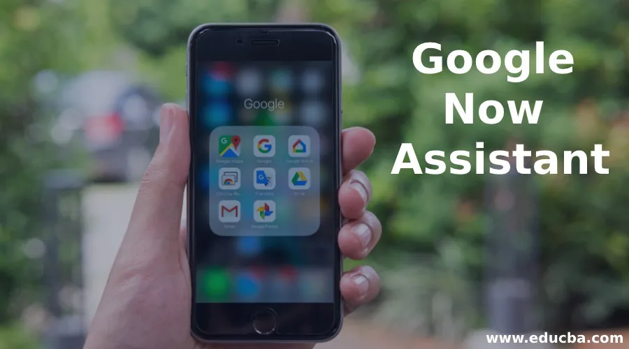 Google Now Assistant