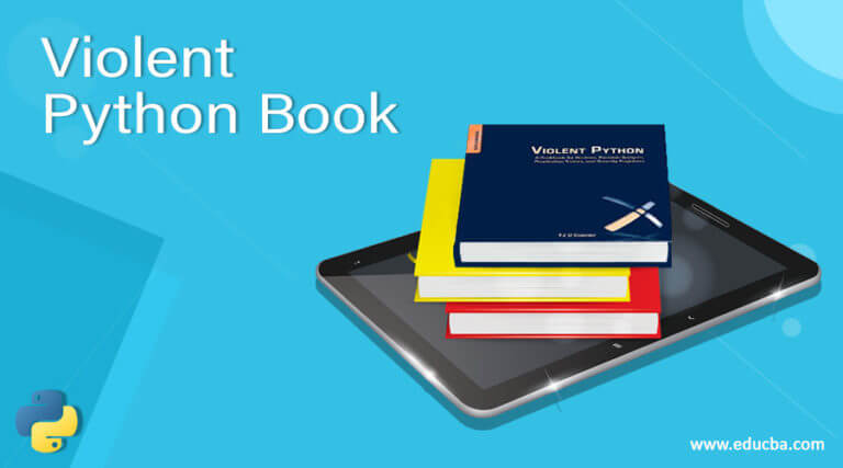 Top 7 Best And Helpful Violent Python Book Review (Chapters)
