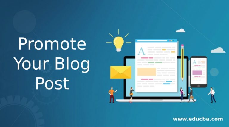 Promote Your Blog Post | How to Promote your Blog Post?