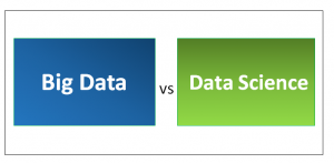 Big Data vs Data Science | Top 5 Significant Differences You Should Learn
