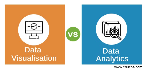 Data Visualisation vs Data Analytics | 7 Best Distinction You Need