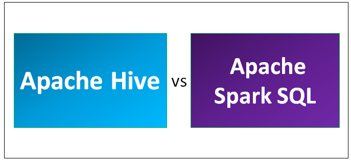 अपाचे हाइव बनाम अपाचे स्पार्क एसक्यूएल