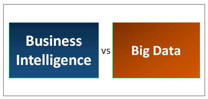 बिजनेस इंटेलिजेंस बनाम बिग डेटा