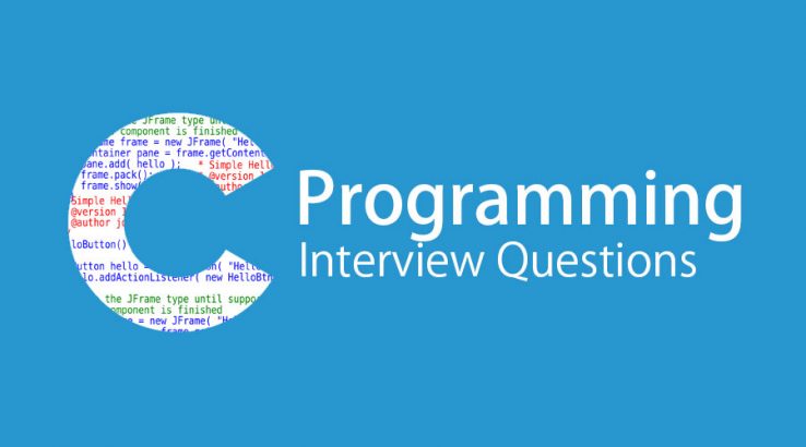 13 Best C Programming Interview Questions And Answers | LaptrinhX