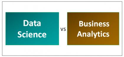 Data Science Vs Business Analytics | Find Out Top 9 Useful Differences