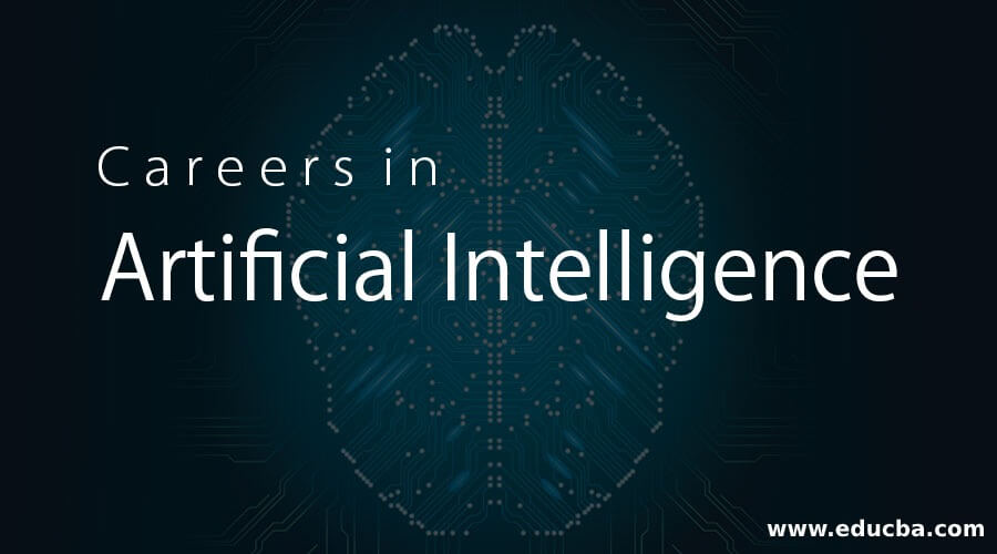 Careers in Artificial Intelligence