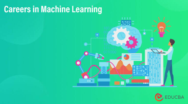 Careers in Machine Learning  How to Build Career in Machine Learning?