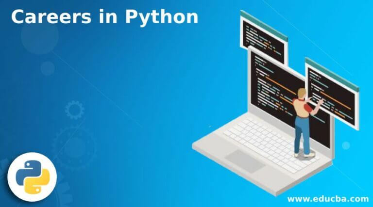 Careers in Python | Career Path, Jobs, Salary & Education in Python