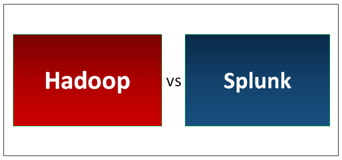 Hadoop vs Splunk
