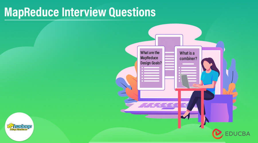 MapReduce Interview Questions