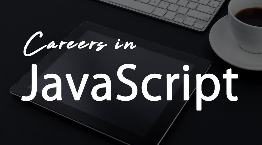 Careers in JavaScript