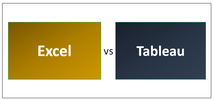 excel-vs-tableau-top-10-significant-comparison-you-need-to-learn