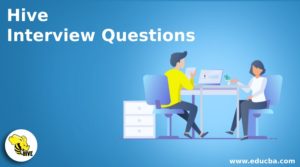 Hive Interview Questions | Top 10 Hive Interview Questions And Answers