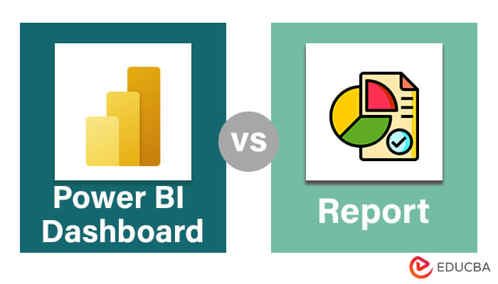Power BI Dashboard vs Report