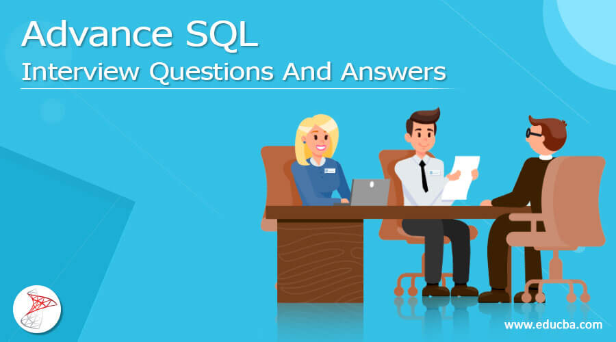 Advance SQL Interview Questions And Answers