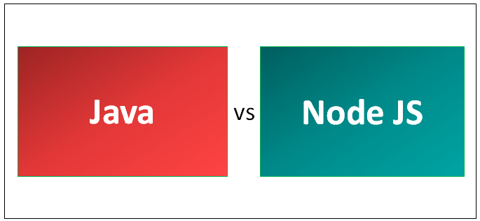 Java Vs Node Js Top 8 Useful Comparison You Need To Know